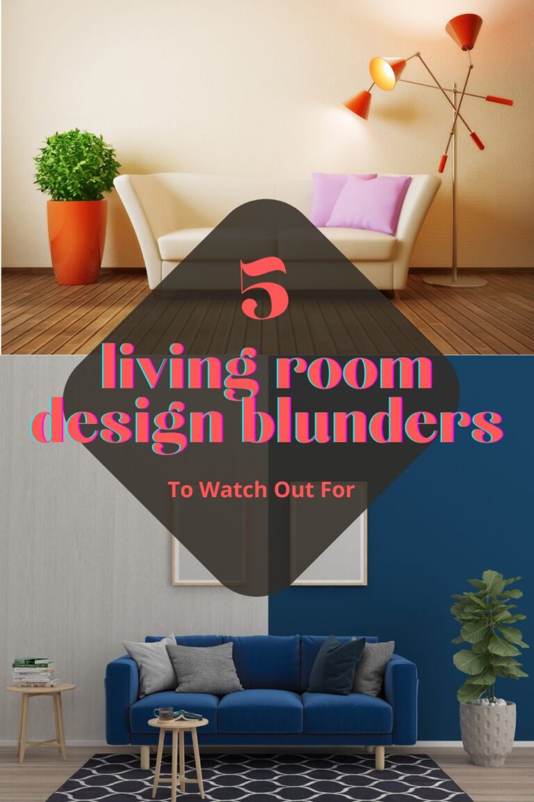 5 Living Room Design Blunders to Watch Out For