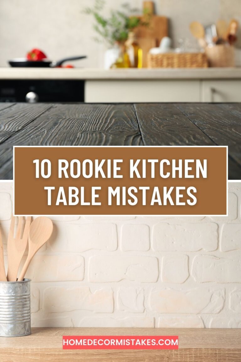 10 Kitchen Table Mistakes You Didn’t Know You Were Making