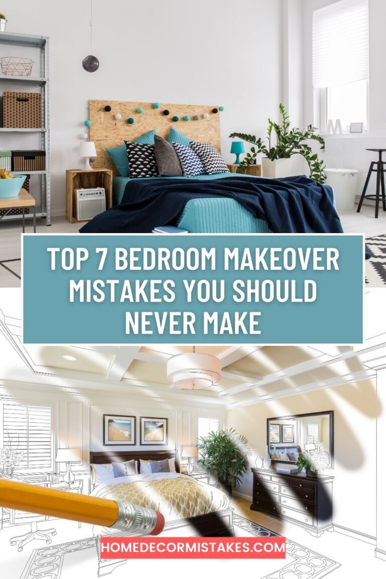 Top 7 Bedroom Makeover Mistakes You Should Never Make