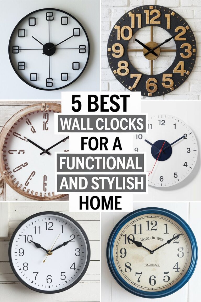 5 Best Wall Clocks for a Functional and Stylish Home