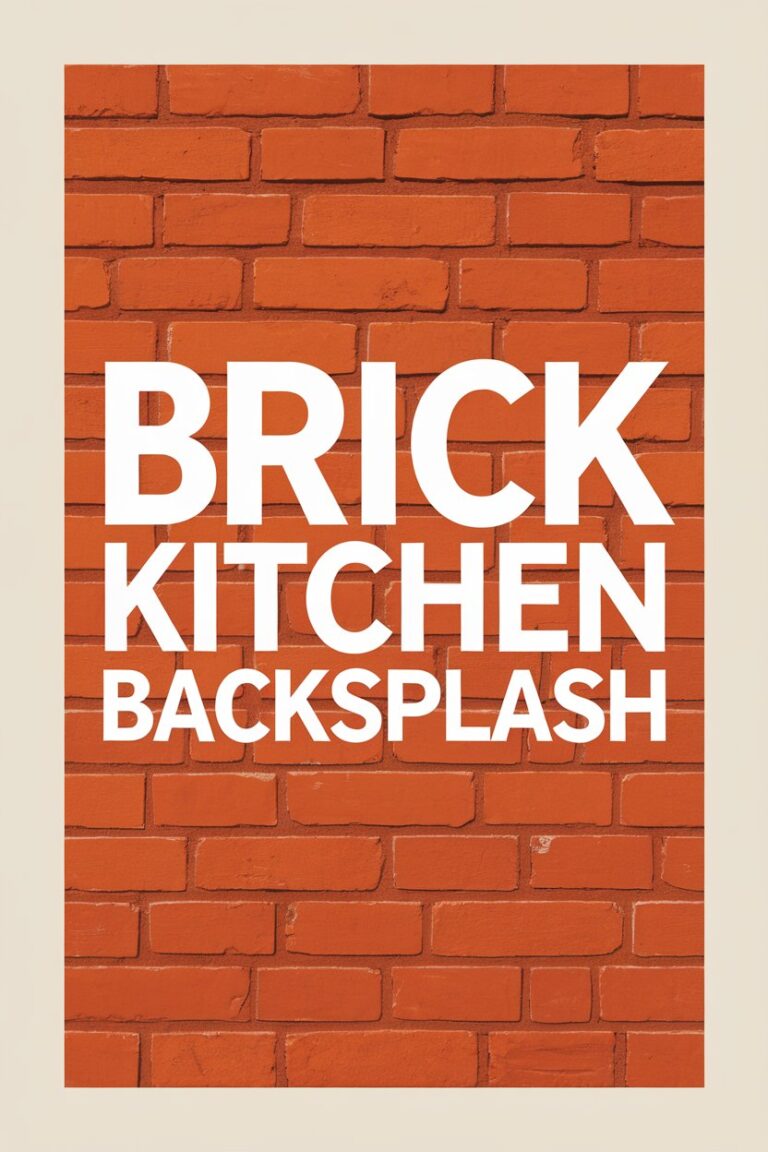 10 Stunning Brick Kitchen Backsplash Ideas for a Rustic Look